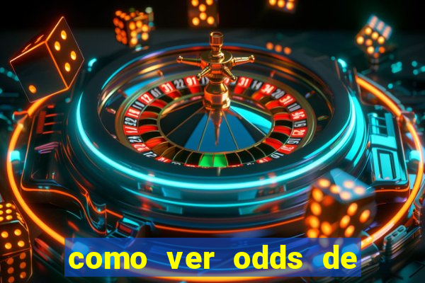 como ver odds de jogos passados